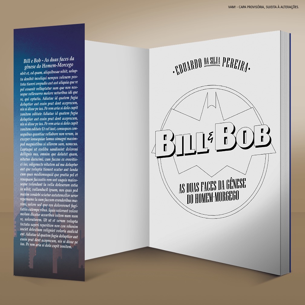 Da campanha no catarse do Livro: Bill e Bob As Duas Faces da Gênese do Homem-Morcego